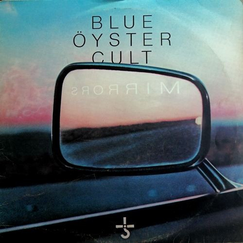 Blue Öyster Cult - Mirrors (LP, Album)