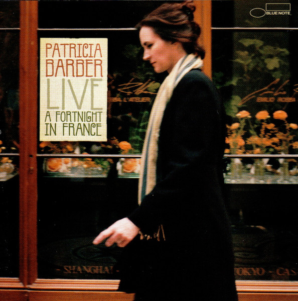 Patricia Barber - Live: A Fortnight In France (CD, Album, Cop)