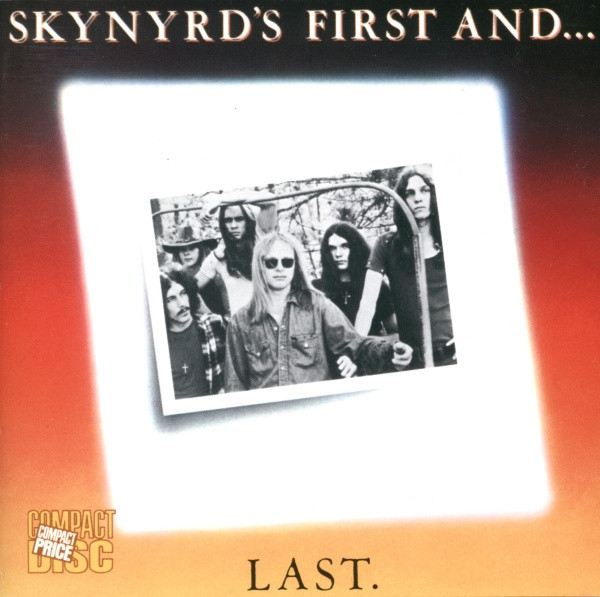 Lynyrd Skynyrd - Skynyrd's First And... Last (CD, Album)