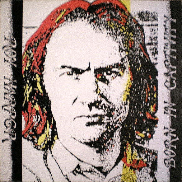 Roy Harper - Born In Captivity (LP, Album, RE)