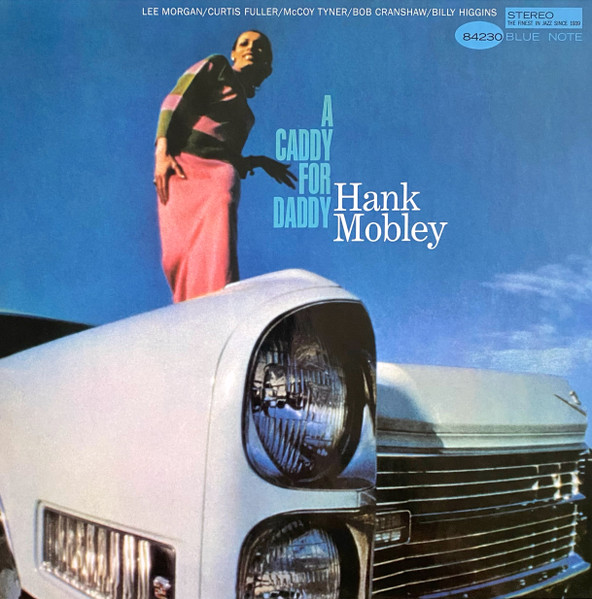 Hank Mobley - A Caddy For Daddy (LP, Album, RE, 180)