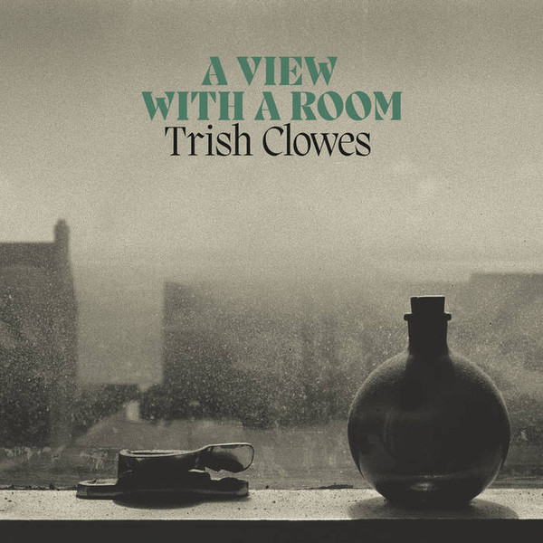 Trish Clowes - A View With A Room (CD, Album)