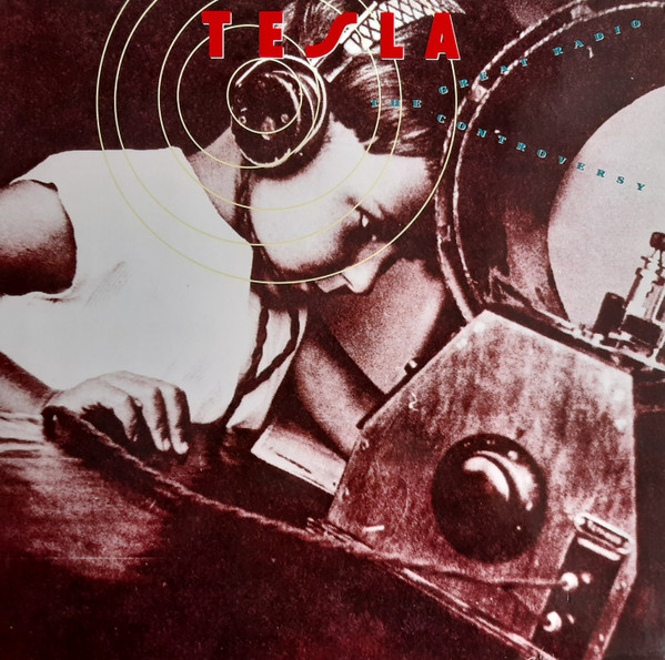 Tesla - The Great Radio Controversy (LP, Album)