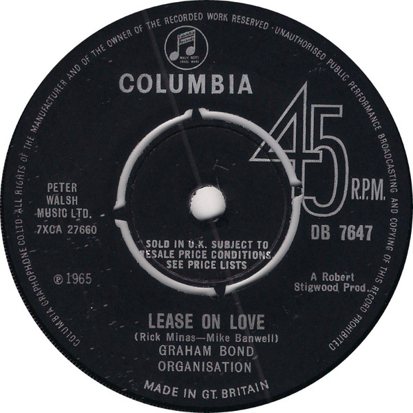 Graham Bond Organisation* - Lease On Love (7", Single, Mono, 4-P)