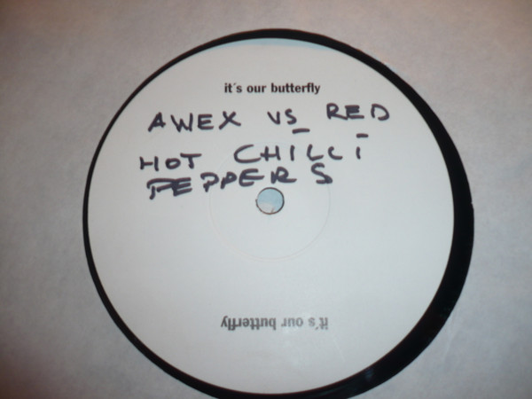 AWeX vs Crazy Town - It's Our Butterfly (12", S/Sided, Unofficial, W/Lbl)