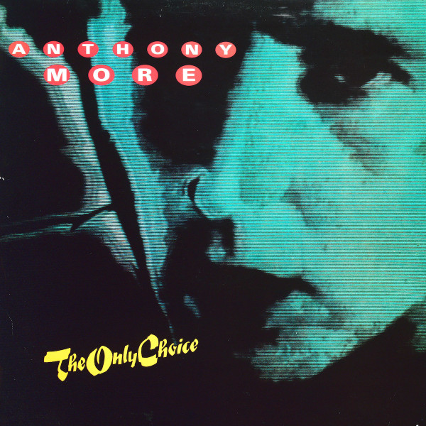Anthony More* - The Only Choice (12")