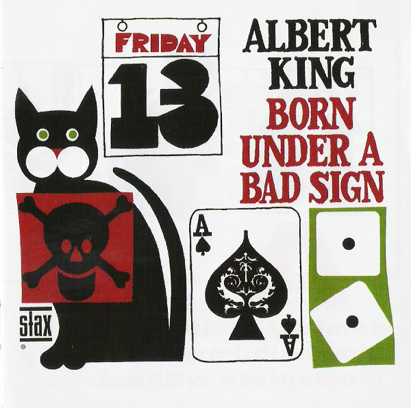 Albert King - Born Under A Bad Sign (CD, Album, RE, RM)