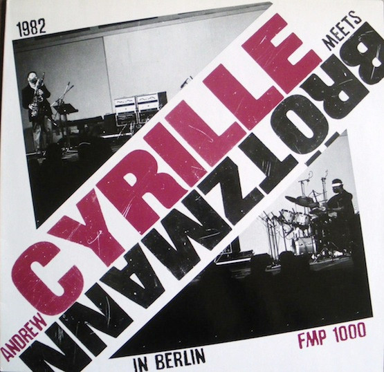 Andrew Cyrille Meets Brötzmann* - Andrew Cyrille Meets Brötzmann In Berlin (LP)