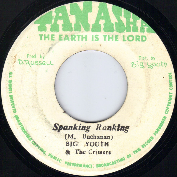 Big Youth & The Crissers - Spanking Ranking (7")