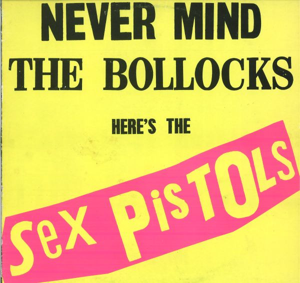 Sex Pistols - Never Mind The Bollocks Here's The Sex Pistols (LP, Album, 2nd)