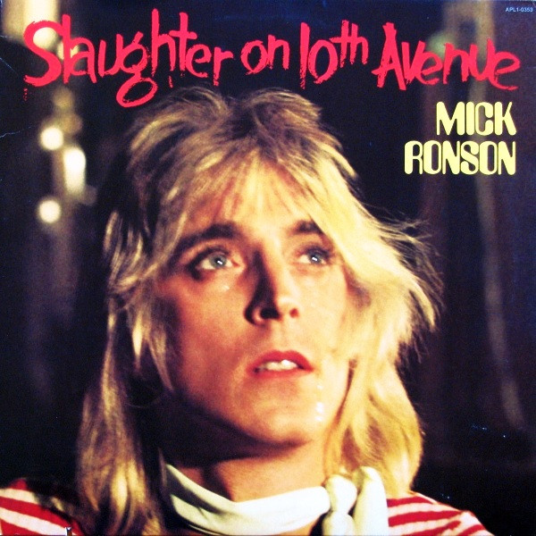 Mick Ronson - Slaughter On 10th Avenue (LP, Album, Ind)