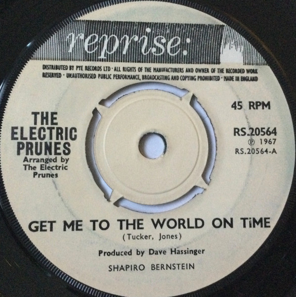 The Electric Prunes - Get Me To The World On Time (7", Single)