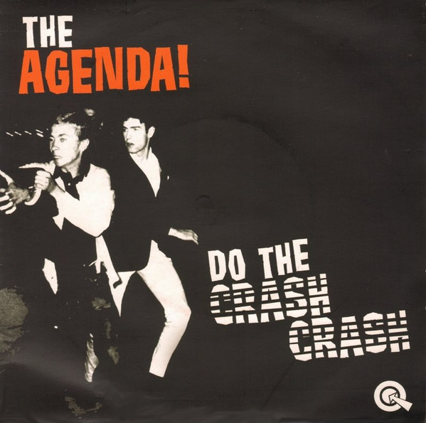 The Agenda!* - Do The Crash Crash (7", Single, Ltd)