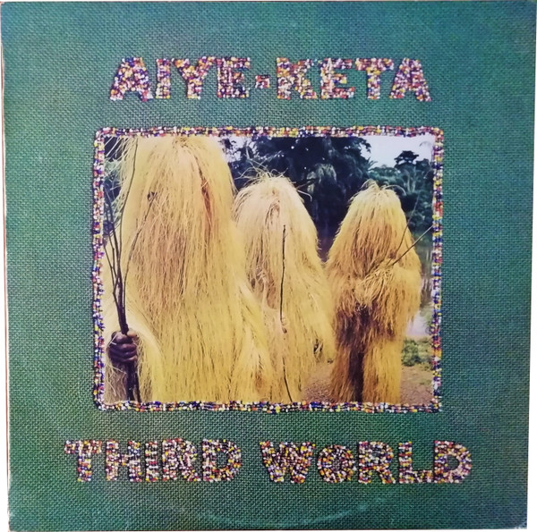 Third World (2) - Aiye-Keta (LP, Album)