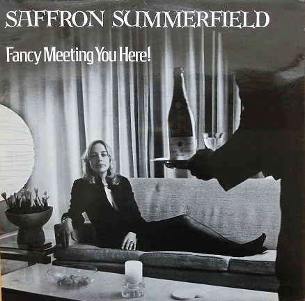 Saffron Summerfield - Fancy Meeting You Here (LP, Album, yel)