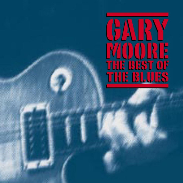 Gary Moore - The Best Of The Blues (2xCD, Comp, RE)