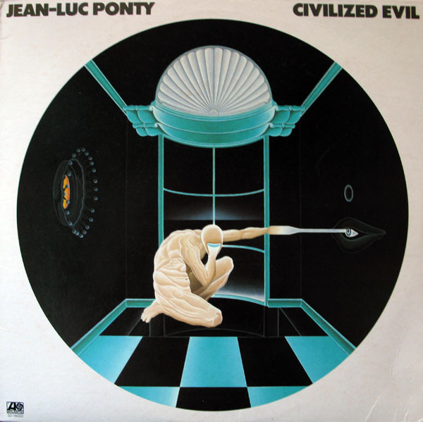 Jean-Luc Ponty - Civilized Evil (LP, Album, SP )