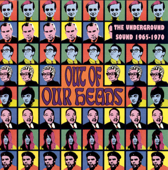 Various - Out Of Our Heads, The Underground Sound 1965-1970 (CD, Comp)