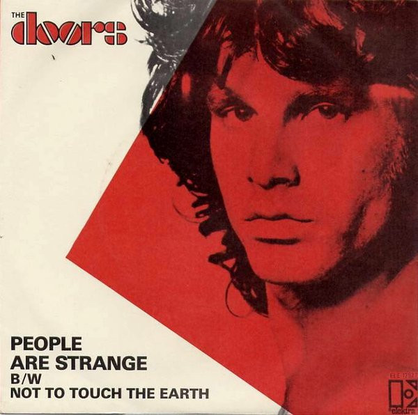 The Doors - People Are Strange B/W Not To Touch The Earth (7", Single)