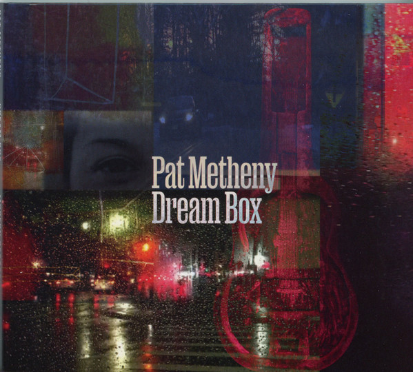 Pat Metheny - Dream Box (CD, Album)