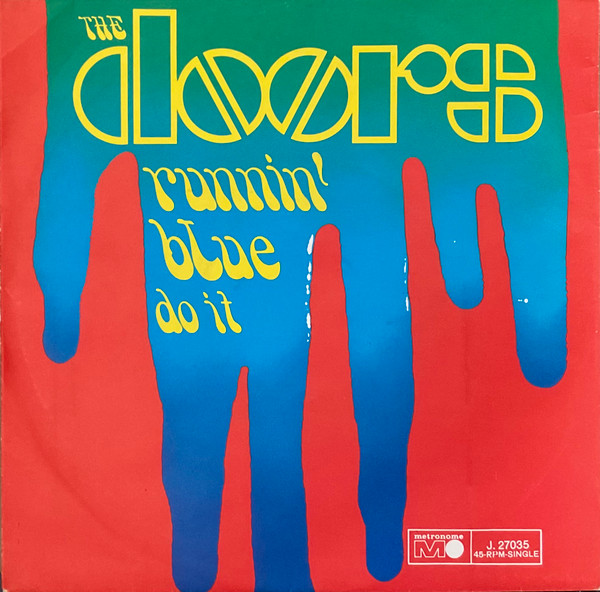 The Doors - Runnin' Blue (7", Single, Mono)