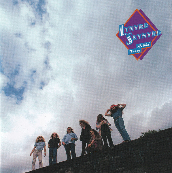 Lynyrd Skynyrd - Nuthin' Fancy (CD, Album, RE, RM)