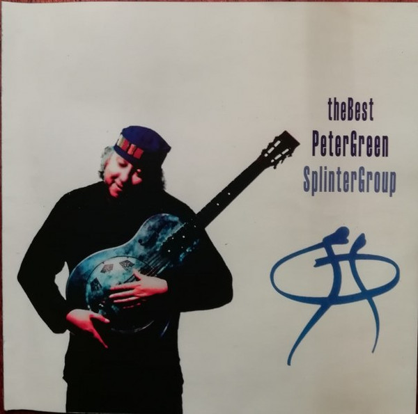 Peter Green Splinter Group - The Best Of Peter Green Splinter Group (CD, Comp)