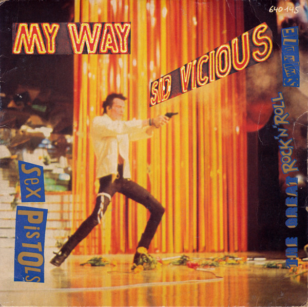 Sex Pistols / Sid Vicious - My Way (7", Single)